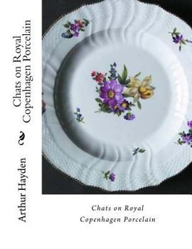 Paperback Chats on Royal Copenhagen Porcelain Book