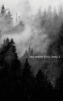 Paperback Sad Birds Still Sing 2 Book