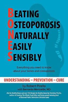 Paperback B.O.N.E.S.: Beating Osteoporosis Naturally, Easily, Sensibly Book