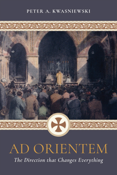 Paperback Ad Orientem: The Direction that Changes Everything (Booklet) Book