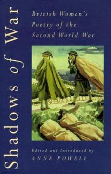 Hardcover Shadows of War: British Women's Poetry of the Second World War Book