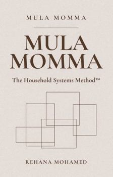 Paperback Mula Momma: The Household Systems Method™ Book