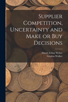 Paperback Supplier Competition, Uncertainty and Make or buy Decisions Book