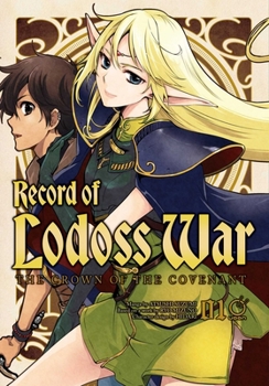 Record of Lodoss War: The Crown of the Covenant Volume 1 - Book #1 of the Record of Lodoss War: The Crown of the Covenant