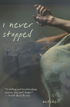 Paperback I Never Stopped Book