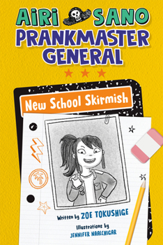 Hardcover Airi Sano, Prankmaster General: New School Skirmish Book