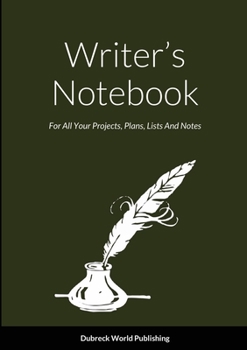 Paperback Writer's Notebook: For All Your Projects, Plans, Lists And Notes Book