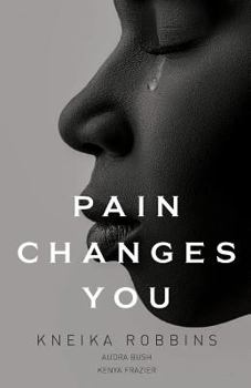 Paperback Pain Changes You Book