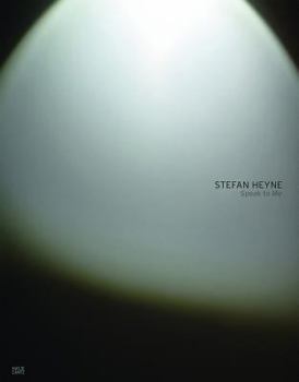 Hardcover Stefan Heyne: Speak to Me Book