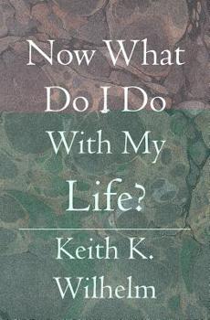 Paperback Now What Do I Do With My Life? Book