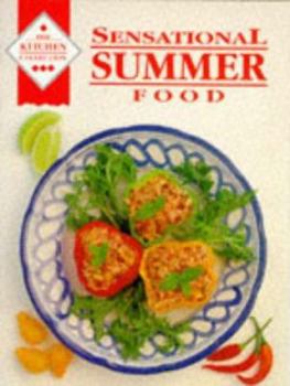 Paperback Sensational Summer Food (The Kitchen Collection) Book