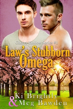 Paperback Law's Stubborn Omega: Cherry Hollow Series Book 1 Book