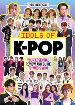 Hardcover K-Pop: Idols of K-Pop 100% Unofficial Book