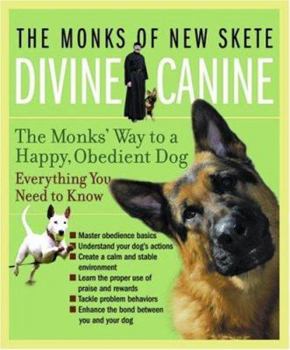 Paperback Divine Canine: The Monks' Way to a Happy, Obedient Dog Book
