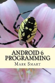 Paperback Android 6 Programming: Android Studio Development Guide Book