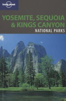 Paperback Lonely Planet Yosemite, Sequoia & Kings Canyon National Parks Book
