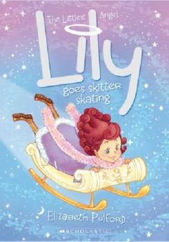 Paperback Lily Goes Skitter Skating Book