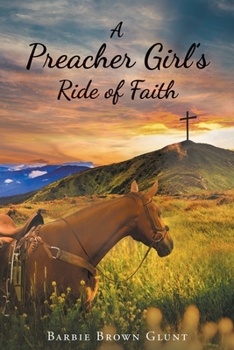 Paperback A Preacher Girl's Ride of Faith Book