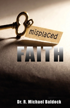 Paperback Misplaced Faith Book