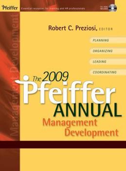 The 2009 Pfeiffer Annual: Management Development (J-B Pfeiffer Annual Looseleaf Vol1)