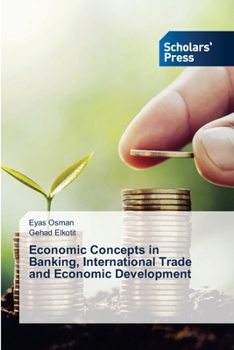 Paperback Economic Concepts in Banking, International Trade and Economic Development Book