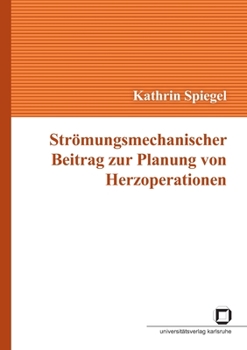 Paperback Strömungsmechanischer Beitrag zur Planung von Herzoperationen [German] Book