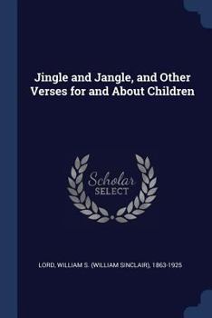 Paperback Jingle and Jangle, and Other Verses for and About Children Book