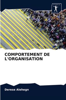 Paperback Comportement de l'Organisation [French] Book