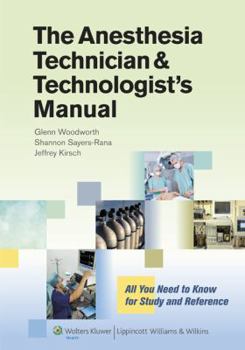 Paperback Anesthesia Technologists Manual PB: All You Need to Know for Study and Reference Book