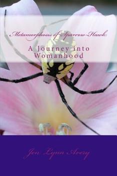Metamorphosis of Sparrow-Hawk: a Journey into Womanhood