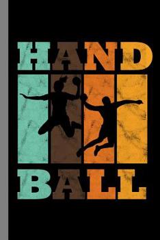 Paperback Handball: Retro Vintage Gift For Players And Athletes (6x9) Dot Grid Notebook To Write In Book