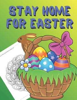 Paperback Stay Home for Easter: Creative Patterns / Most Beautiful Mandalas for Stress Relief / Gift Book Idea / Decorative, Adorable Dravings/ Creati Book