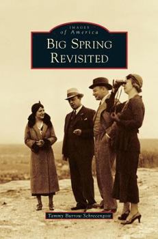 Hardcover Big Spring Revisited Book