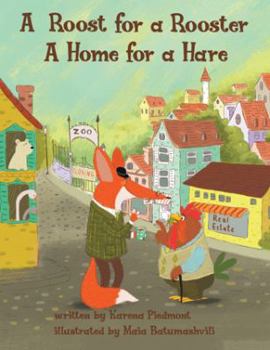 Paperback A Roost for a Rooster: A Home for a Hare Book