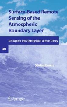 Paperback Surface-Based Remote Sensing of the Atmospheric Boundary Layer Book
