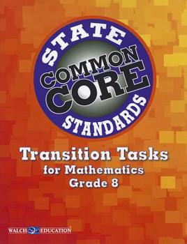 Paperback Common Core State Standards Transition Tasks for Mathematics: Grade 8 Book