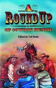 Paperback A Roundup of Cowboy Humor Book