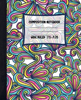 Paperback Colourful Composition Notebook: Pretty Lined Paper Exercise Book for Kids - Wide Ruled Notebook for Schoolgirl - Unique Gift Idea with Cute Patterns Book