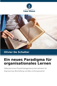 Paperback Ein neues Paradigma für organisationales Lernen [German] Book