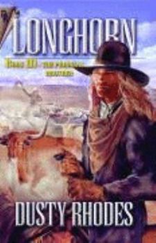 Paperback Longhorn III: The Prodigal Brother (Cordell Dynasty) Book