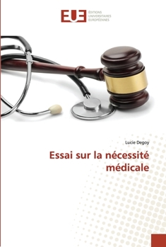 Paperback Essai sur la nécessité médicale [French] Book