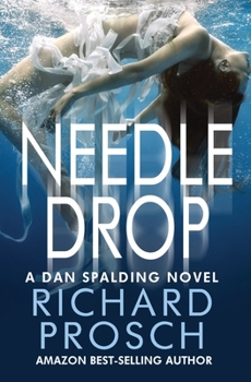 Needle Drop - Book #7 of the Dan Spalding