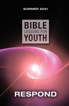Paperback Bible Lessons for Youth Student Summer 2021 Book