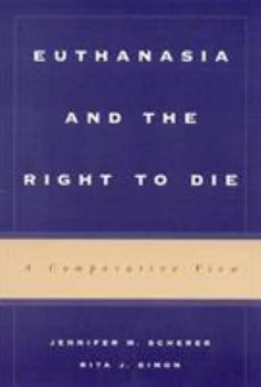 Hardcover Euthanasia and the Right to Die: A Comparative View Book