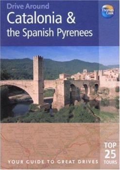 Paperback Drive Around Catalonia & the Spanish Pyranees Book