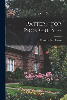 Paperback Pattern for Prosperity. -- Book