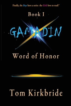 Paperback Book I, Gamadin: Word of Honor Book