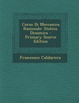 Paperback Corso Di Meccanica Razionale: Statica. Dinamica [Italian] Book