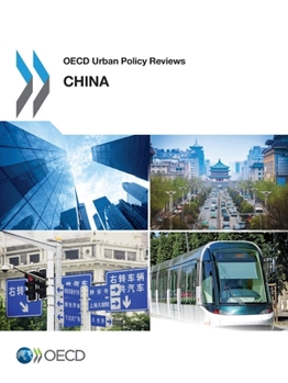 Paperback OECD Urban Policy Reviews: China 2015 Book