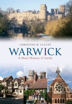 Paperback Warwick A Short History and Guide Book